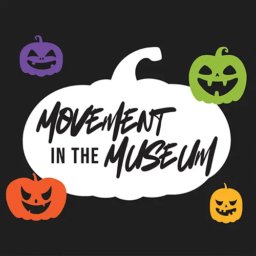 Movement in the Museum graphic with black background and colorful pumpkins. 